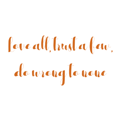 love all trust a few do wrong to none quote SVG PNG design with an uplifting message