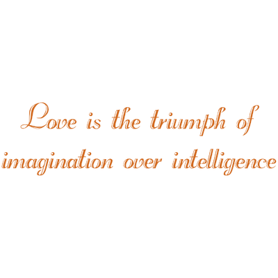 love is the triumph of imagination over intelligence quote SVG PNG design