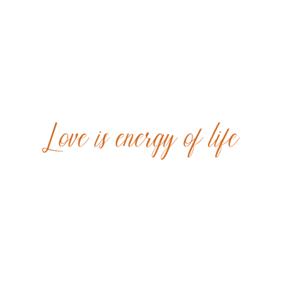 love is energy of life quote SVG PNG design with bold lettering, an uplifting message