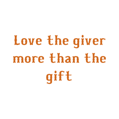 love the giver more than gift quote SVG PNG design with bold lettering