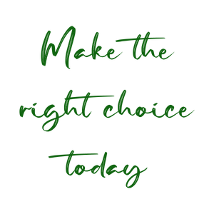 make the right choice today quote SVG PNG design with bold lettering, an uplifting message