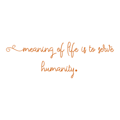 meaning of life is to serve humanity quote SVG PNG design with an uplifting message