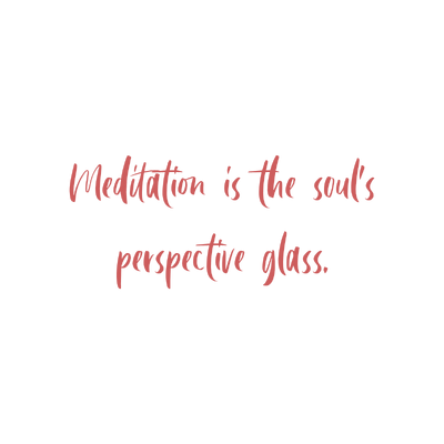 meditation is the soul's perspective glass quote SVG PNG design