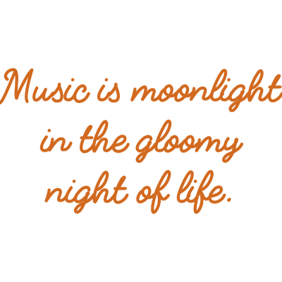 music is moonlight in the gloomy night of life quote SVG PNG design with an uplifting message