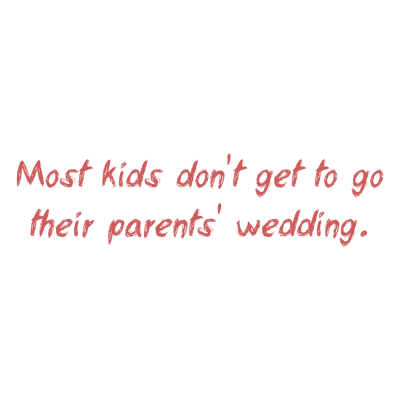most kids don't get to go their parents' wedding quote SVG PNG design with hand-drawn style