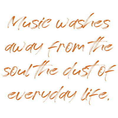 music washes away from the soul dust of everyday life quote SVG PNG design with an uplifting message