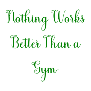 nothing works better than a gym quote SVG PNG design with an uplifting message