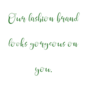 our fashion brand looks gorgeous on you quote SVG PNG design with bold lettering, an uplifting message