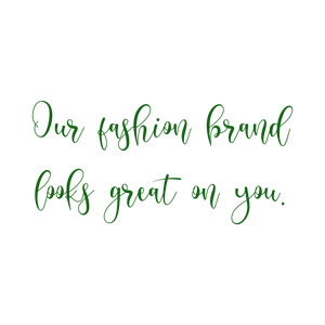 our fashion brand looks great on you quote SVG PNG design with an uplifting message