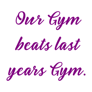 our gym beats last years quote SVG PNG design with bold lettering