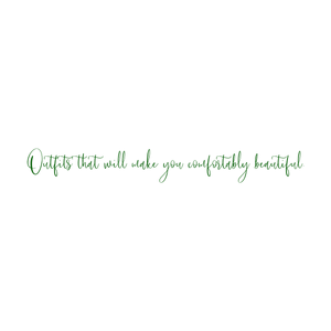 outfits that will make you comfortably beautiful quote SVG PNG design