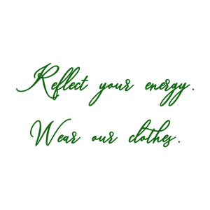 reflect your energy wear our clothescoqn0tgb1pt quote SVG PNG design with an uplifting message