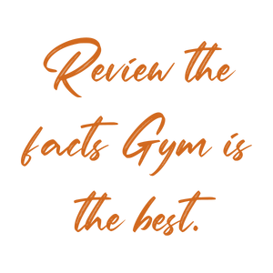 review the facts gym is best quote SVG PNG design with bold lettering, an uplifting message