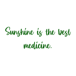 sunshine is the best medicine quote SVG PNG design with an uplifting message