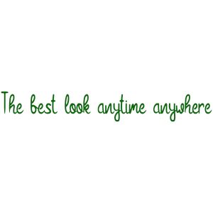 the best look anytime anywhere quote SVG PNG design with bold lettering, an uplifting message