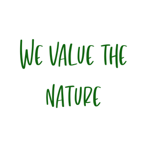we value the nature quote SVG PNG design with bold lettering, an uplifting message