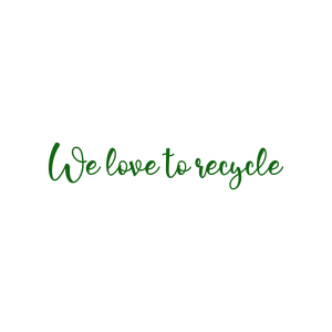 we love to recycle quote SVG PNG design with bold lettering, an uplifting message