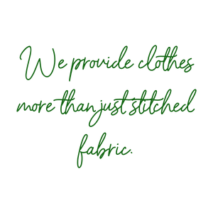 we provide clothes more than just stitched fabric quote SVG PNG design