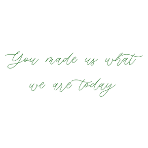 you made us what we are today quote SVG PNG design