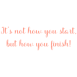 it's not how you start but finish 79 quote SVG PNG design with an uplifting message
