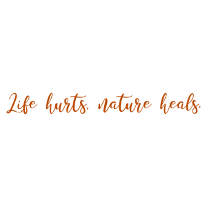 life hurts nature heals494 quote SVG PNG design with an uplifting message