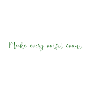 make every outfit count245 quote SVG PNG design with an uplifting message