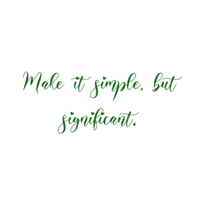 make it simple but significant114 quote SVG PNG design with bold lettering, an uplifting message