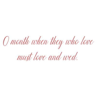 o month when they who love must and wed quote SVG PNG design