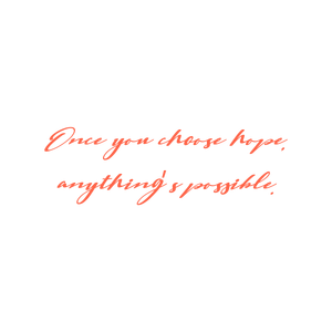 once you choose hope anything's possible337 quote SVG PNG design with bold lettering, an uplifting message