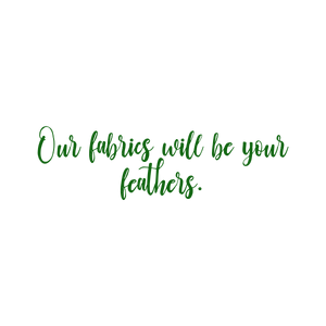 our fabrics will be your feathers452 quote SVG PNG design