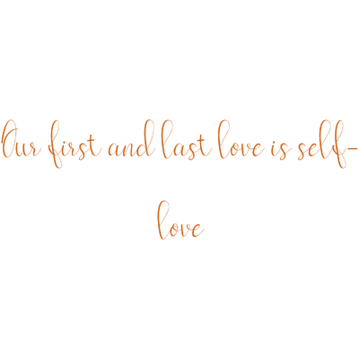 our first and last love is self quote SVG PNG design with an uplifting message