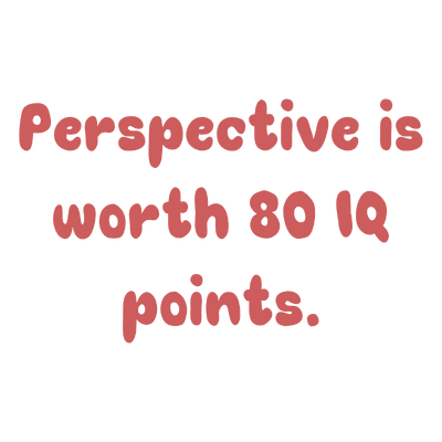 perspective is worth 80 iq points quote SVG PNG design with bold lettering