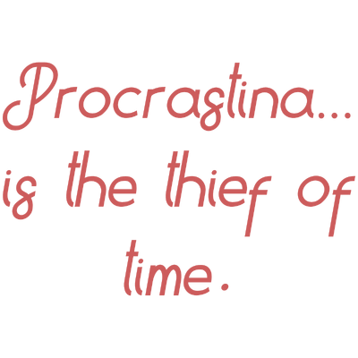 procrastination is the thief of time quote SVG PNG design with bold lettering