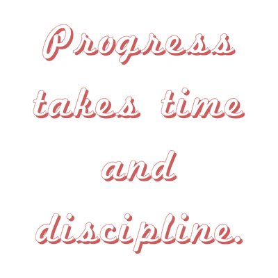 progress takes time and discipline quote SVG PNG design with bold lettering, an uplifting message