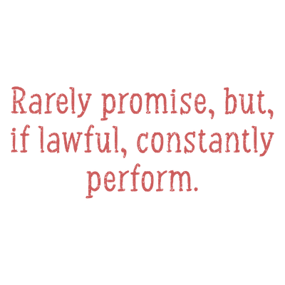 rarely promise but if lawful constantly perform quote SVG PNG design with bold lettering