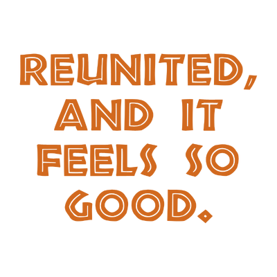 reunited and it feels so good quote SVG PNG design with bold lettering, an uplifting message