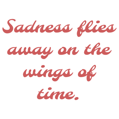 sadness flies away on the wings of time quote SVG PNG design