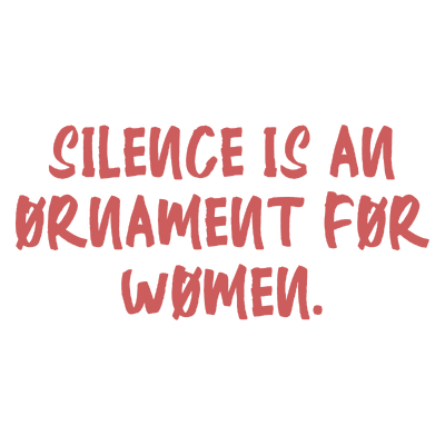 silence is an ornament for women quote SVG PNG design with bold lettering