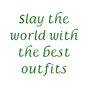 slay the world with best outfits477 quote SVG PNG design