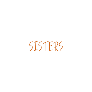 sisters125 quote SVG PNG design with hand-drawn style, bold lettering