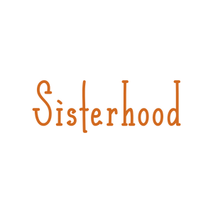 sisterhood124 quote SVG PNG design with bold lettering, an uplifting message