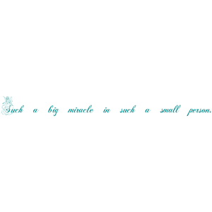 such a big miracle in small person97 quote SVG PNG design with an uplifting message