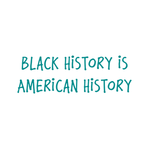 black history is american quote SVG PNG design with bold lettering, an uplifting message