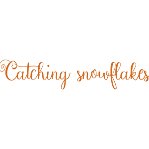 catching snowflakes quote SVG PNG design with bold lettering