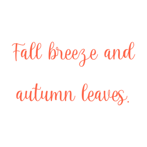 fall breeze and autumn leaves quote SVG PNG design with white and orange floral elements