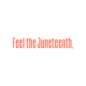 feel the juneteenth quote SVG PNG design with bold lettering
