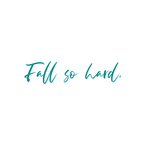 fall so hard quote SVG PNG design with bold lettering