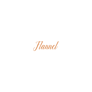 flannel quote SVG PNG design with bold lettering