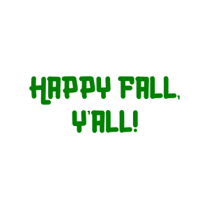 happy fall y'all quote SVG PNG design with bold lettering
