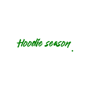 hoodie season quote SVG PNG design with bold lettering